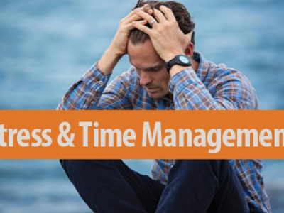 Stress and Time Management – Earn 7.5 CE Credits: Life, A&S + General Licenses!